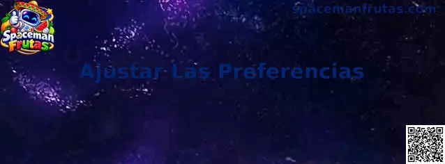 Ajustar Las Preferencias en Spaceman Frutas