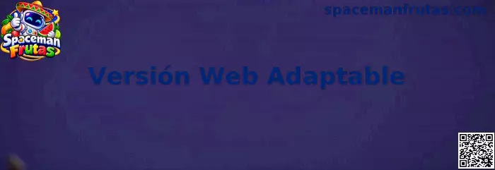 Representación de Spaceman Frutas en una versión web adaptable para computadora, teléfono y tableta