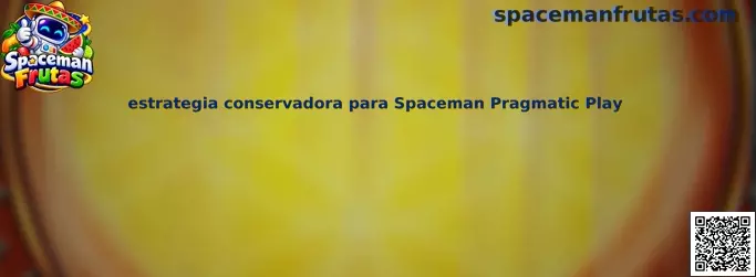 Ilustración introductoria sobre una estrategia conservadora para Spaceman Pragmatic Play y la administración responsable del presupuesto