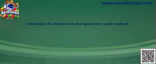 Imagen ilustrativa de la estrategia de Aviator con dos apuestas y retiro automático