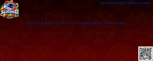 Imagen introductoria de la guía para conocer cómo jugar Starlight Princess de Pragmatic Play